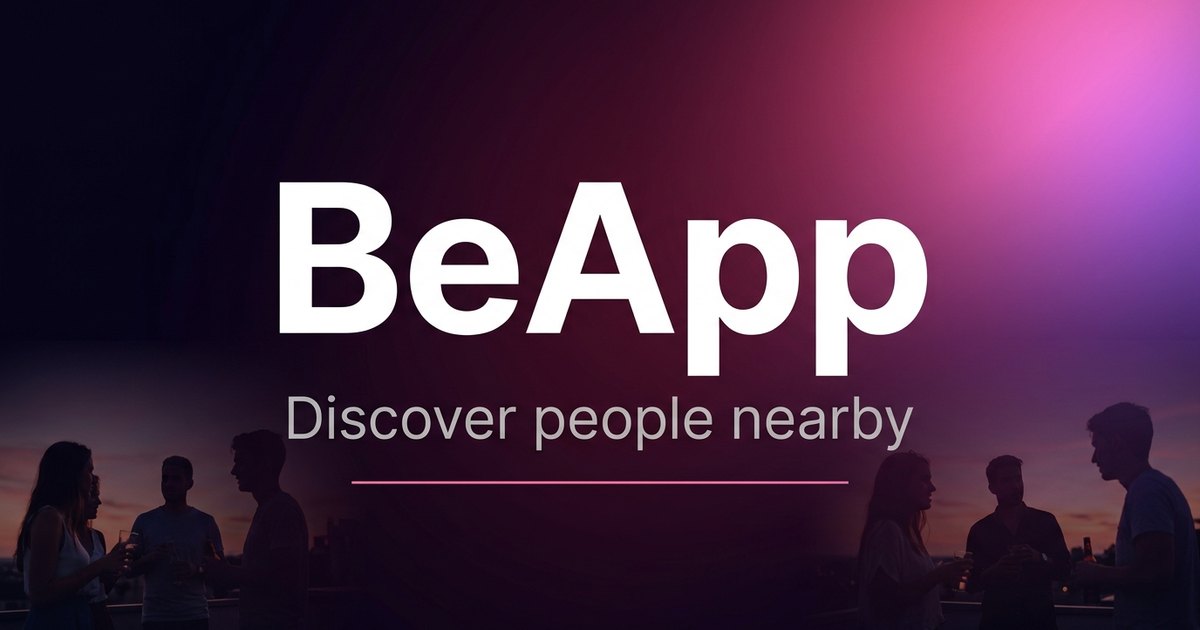 BeApp - Connect With Everyone Around You